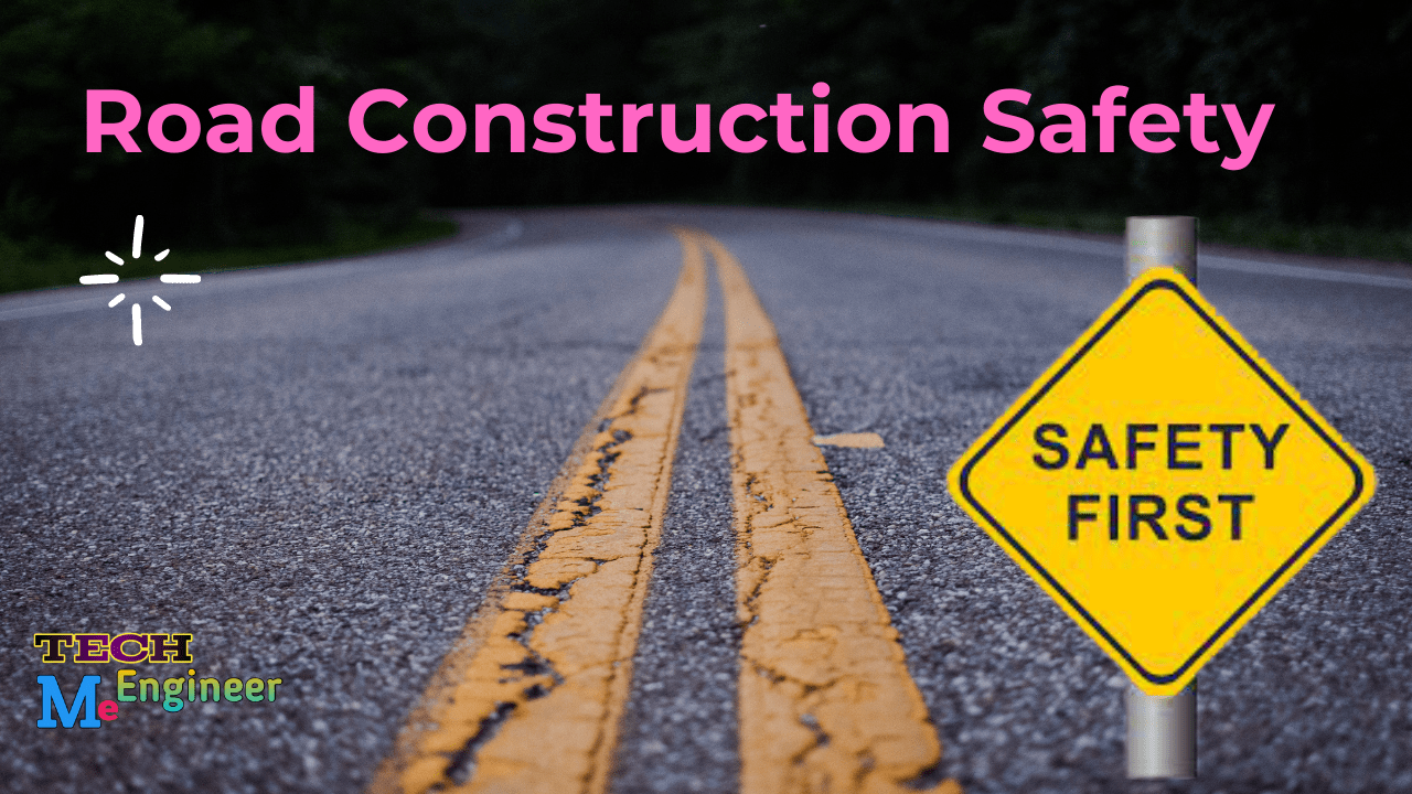 Road Construction Safety
