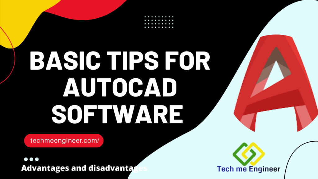 Basic Tips For AutoCAD Software For Beginners