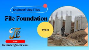 Pile Foundation | Type of Pile foundation | Uses of Pile in Construction. Pile Foundation
