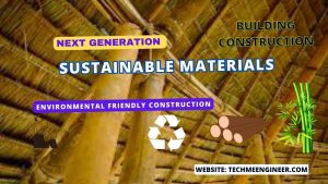 Sustainable Materials: Environmental Friendly Construction sustainable materials