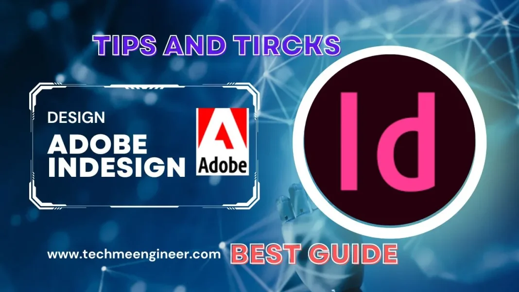 What is Adobe InDesign? || The Best Tips and Tricks Adobe InDesign